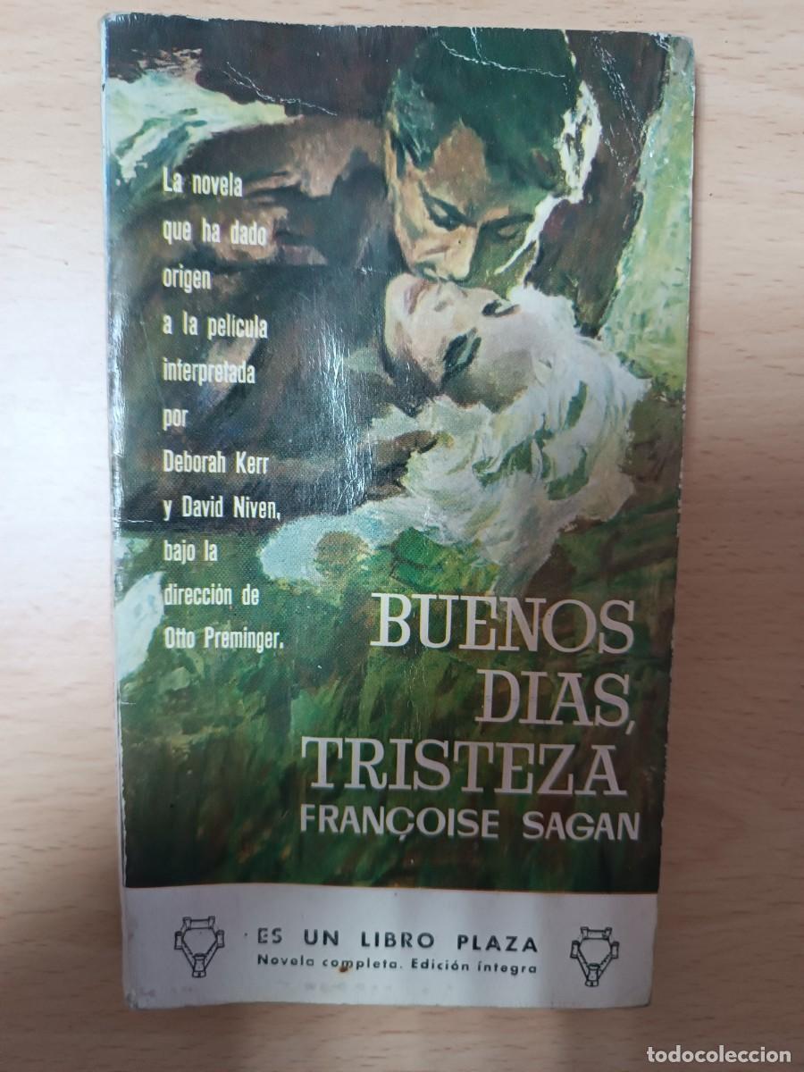 Livres d'occasion: Buenos d&iacute;as, tristeza Fran&ccedil;oise Sagan Colecci&oacute;n Libros Plaza n&ordm; 307