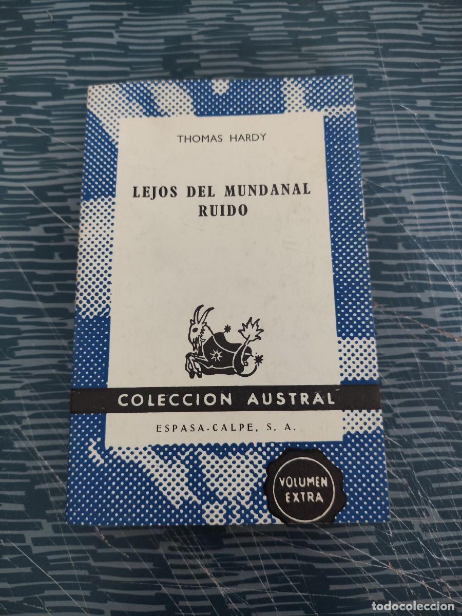 Livros em segunda m&atilde;o: LEJOS DEL MUNDANAL RUIDO,THOMAS HARDY, ESPASA CALPE,1968,320 P&Aacute;G.