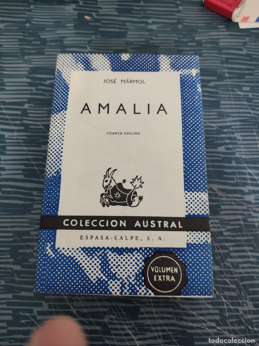 Livres d'occasion: AMALIA,JOSE MARMOL,ESPASA CALPE,1951,529 P&Aacute;G.