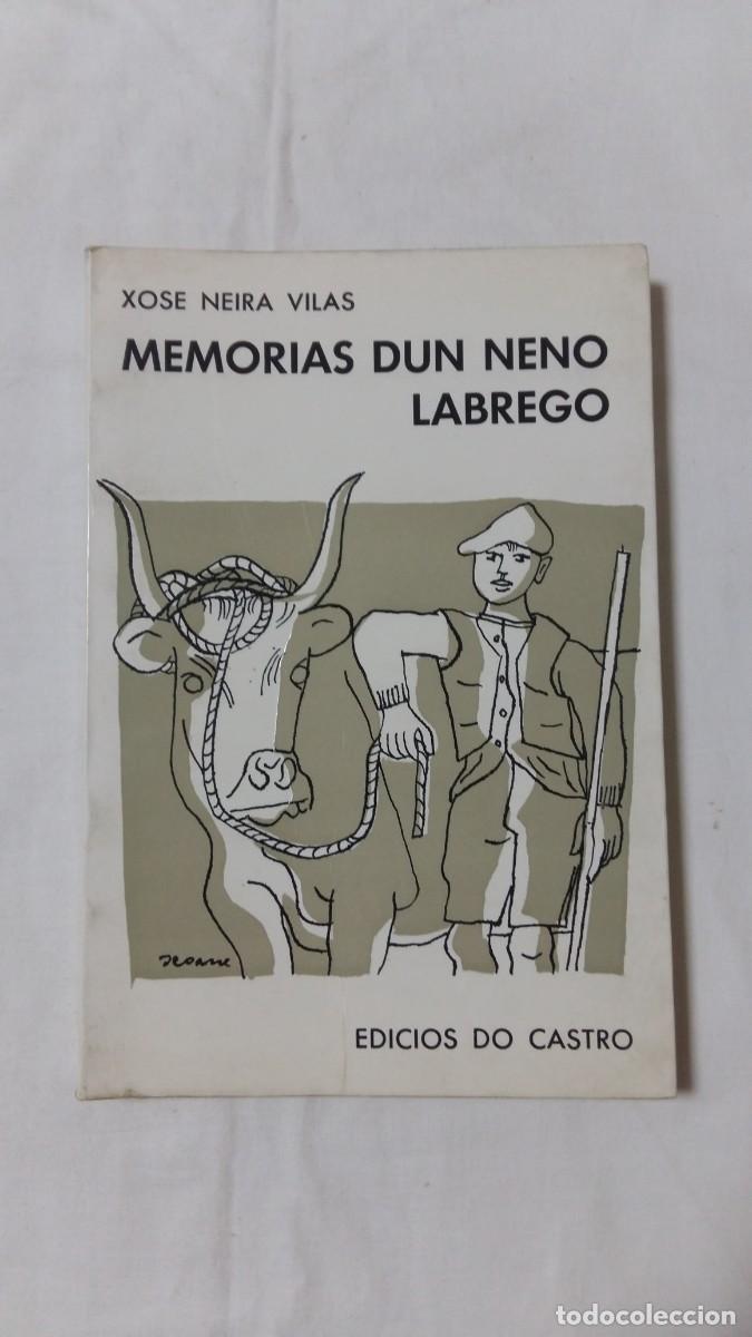 Libros de segunda mano: Memorias dun Neno Labrego, Xos&eacute; Neira Vilas, Edici&oacute;s do Castro