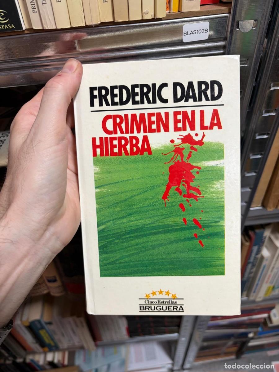 Gebrauchte B&uuml;cher: BLAS102B &mdash; Frederic Dard &mdash; CRIMEN EN LA HIERBA &mdash; Bruguera