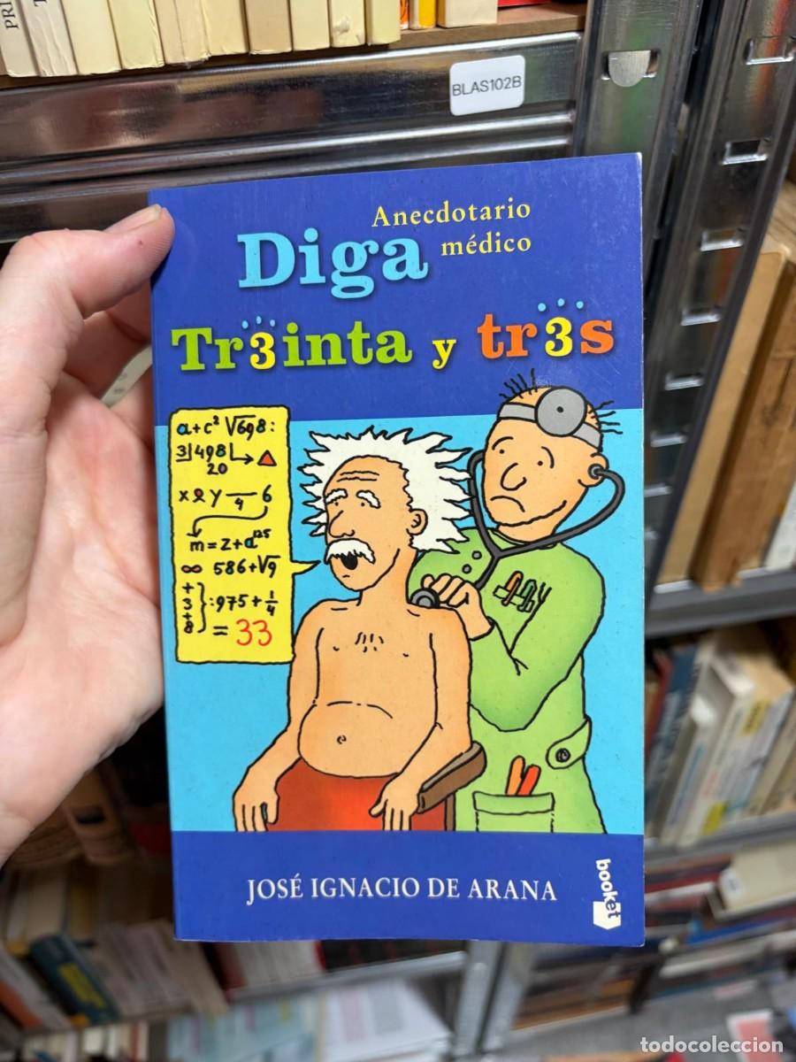 Second hand books: BLAS102B + Jos&eacute; Ignacio de Arana + Diga Tr3inta y tr3s + Booket treinta y tres