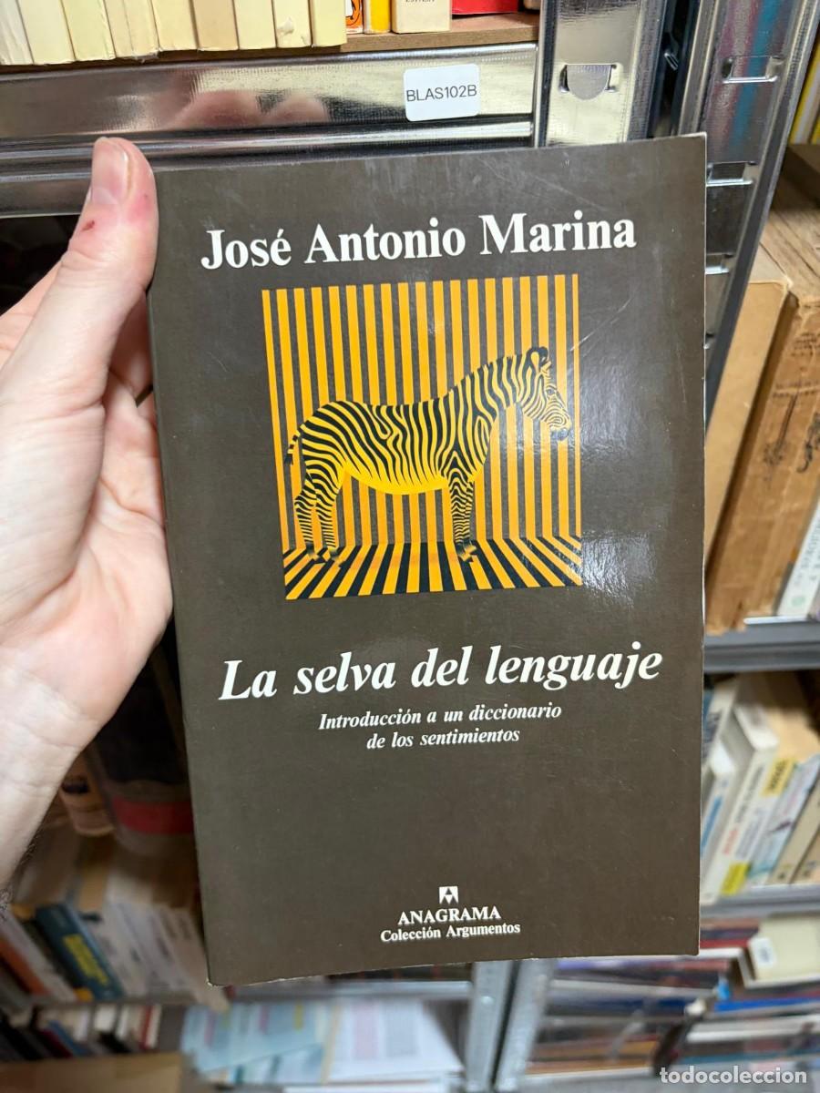 Libros de segunda mano: BLAS102B + Jos&eacute; Antonio Marina + La selva del lenguaje + Anagrama