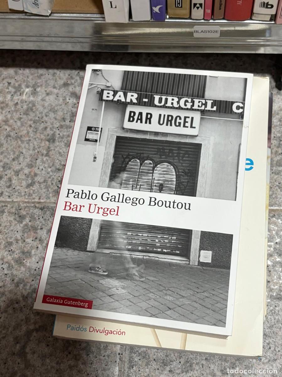 Libros de segunda mano: BLAS102E + Pablo Gallego Boutou + Bar Urgel + Galaxia Gutenberg