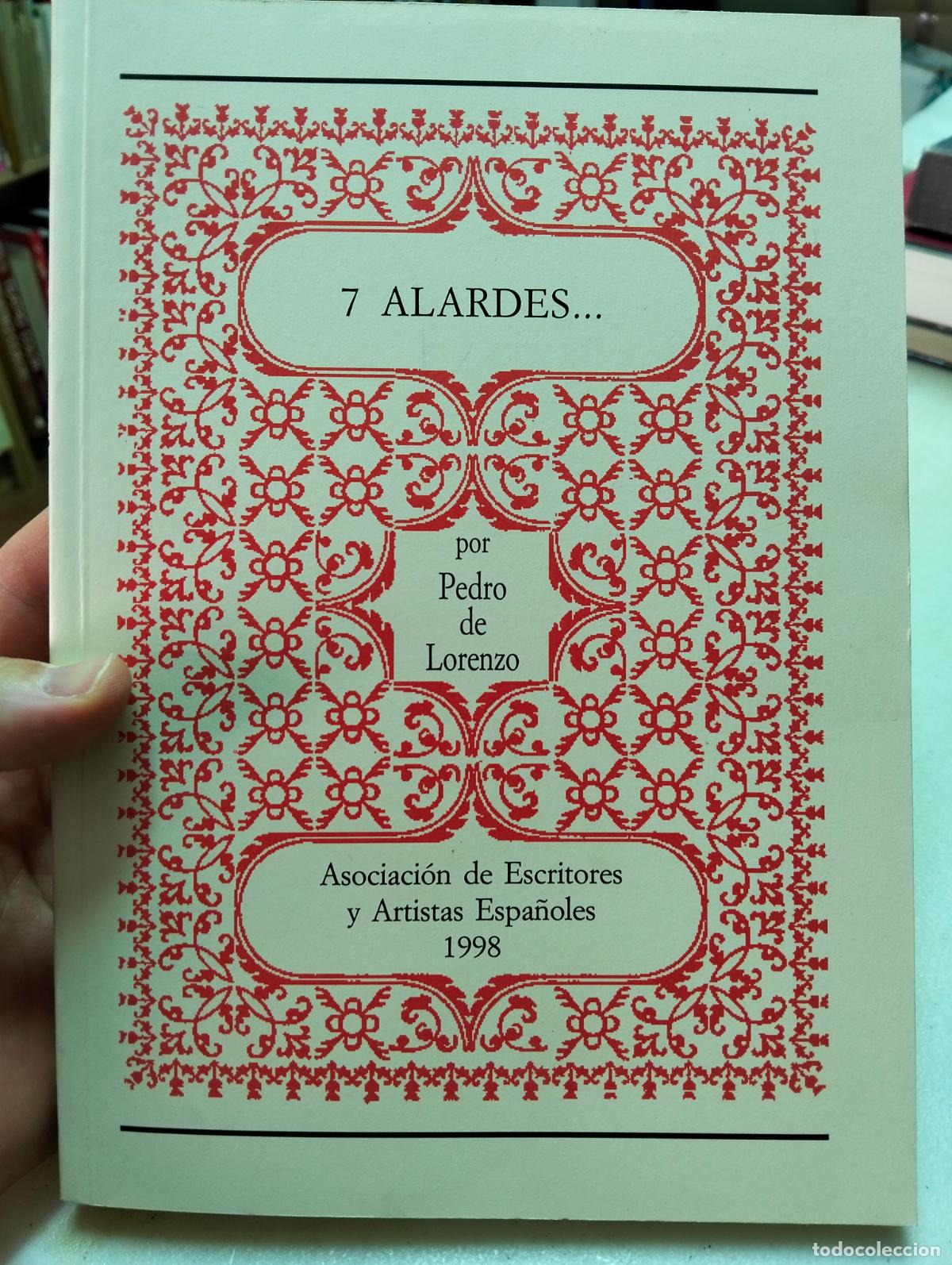 Libros de segunda mano: Relatos. Ensayos. 7 Alardes, Pedro de Lorenzo, Asoc. Escritores, 1998. VISITA MI CATALOGO