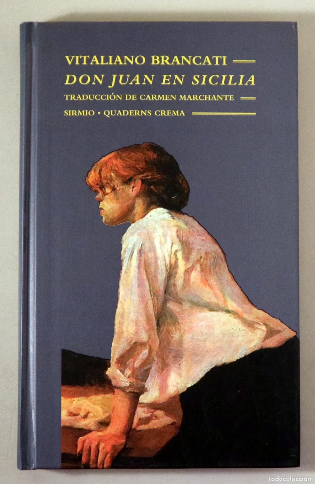 Second hand books: BRANCATI, Vitaliano - DON JUAN EN SICILIA - Barcelona 1994 - 1&ordf; edici&oacute;n en la editorial