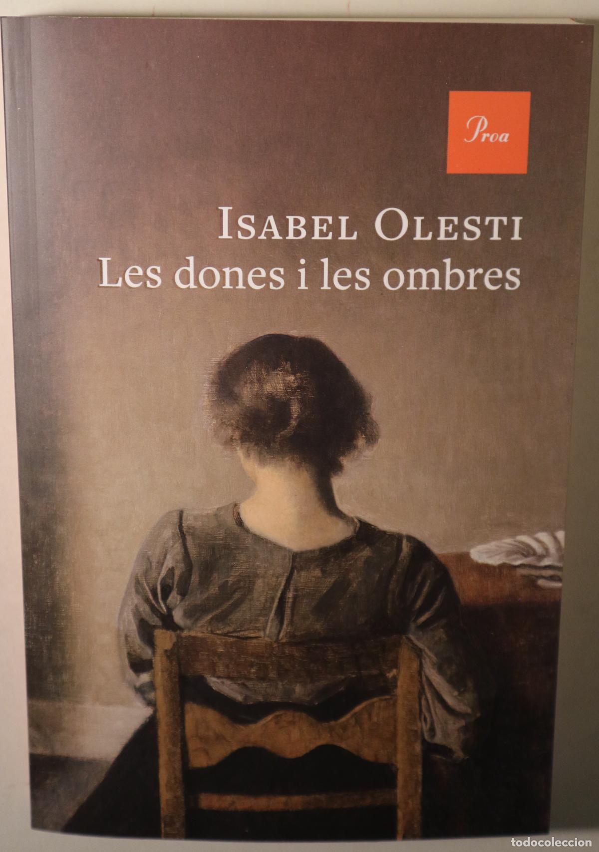 Libri di seconda mano: OLESTI, Isabel - LES DONES I LES OMBRES - Barcelona 2026 - 1a edici&oacute;