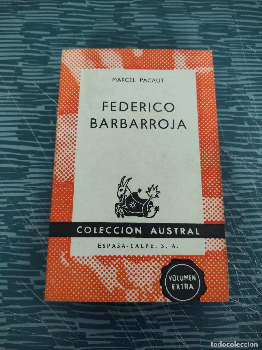 Libros de segunda mano: FEDERICO BARBAROJA,MARCEL PACAUT,ESPASA CALPE,1971,227 P&Aacute;G.