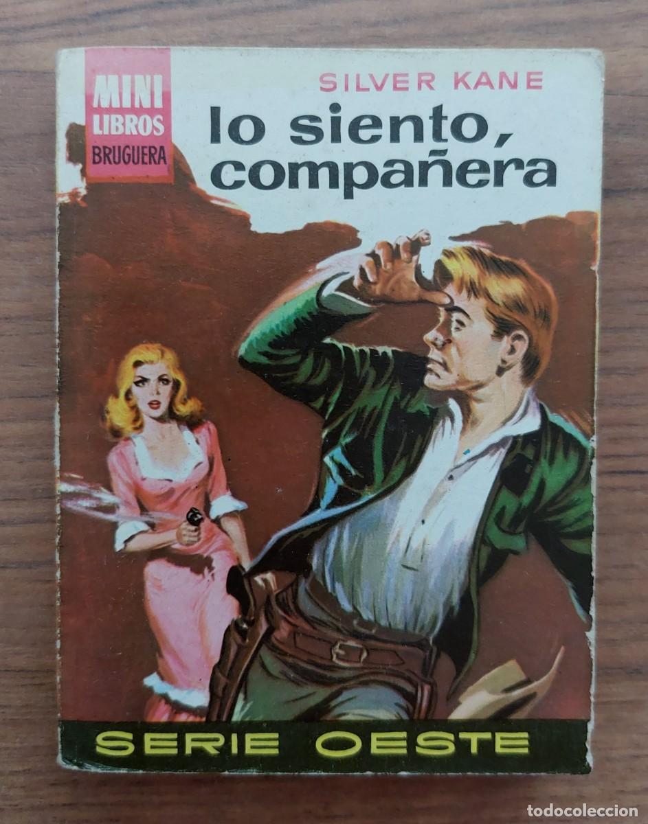 Livros em segunda m&atilde;o: COLECCION MINI LIBROS BRUGUERA OESTE N&ordm; 101-LO SIENTO, COMPA&Ntilde;ERA (SILVER KANE) NOVELAS-BOLSILIBROS