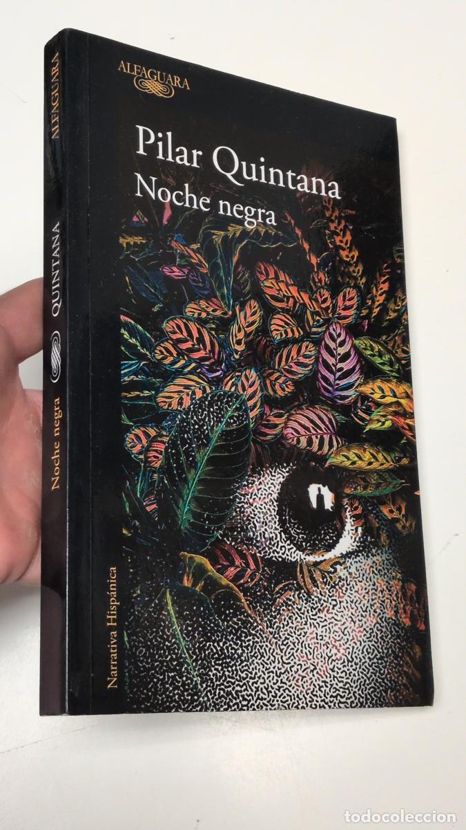 Second hand books: Noche negra - Pilar Quintana