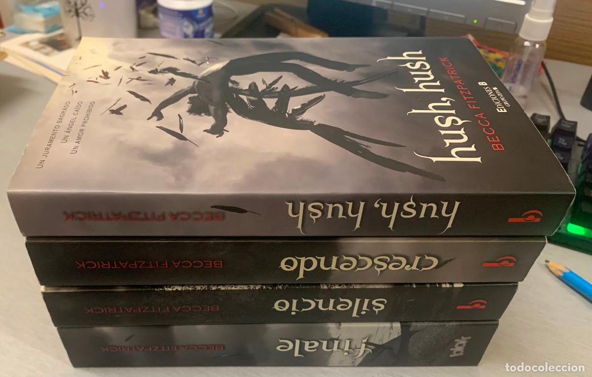 Second hand books: HUSH, HUSH - CRESCENDO - SILENCIO - FINALE / BECCA FITZPATRICK / SAGA COMPLETA / EDICIONES B