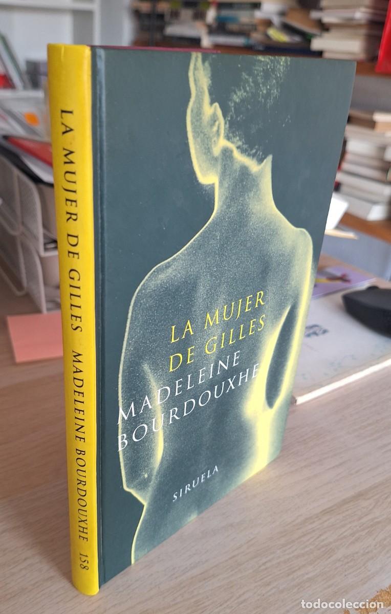 Libros de segunda mano: LA MUJER DE GILLES - BOURDOUXHE, MADELEINE
