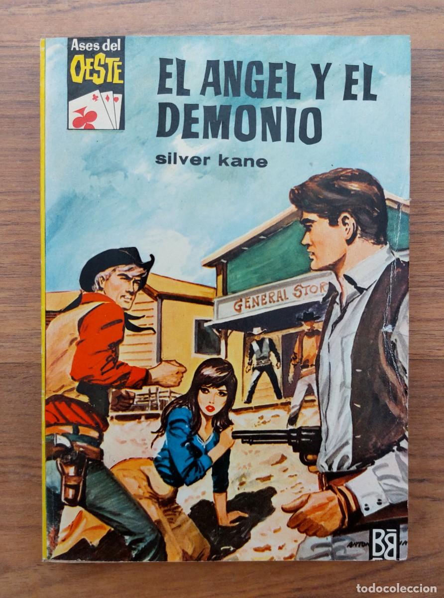 Libros de segunda mano: COLECCION ASES DEL OESTE N&ordm; 147-EL ANGEL Y EL DEMONIO (SILVER KANE) NOVELAS-BOLSILIBROS-PULP