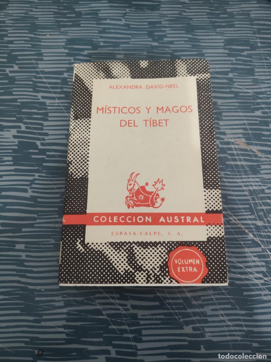 Libros de segunda mano: M&Iacute;STICOS Y MAGOS DEL TIBET,ALEXANDRIA DAVID NEEL,ESPASA CALPE,1968,251 P&Aacute;G.