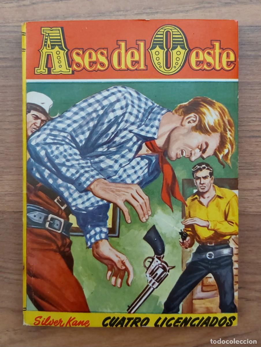 Libros de segunda mano: COLECCION ASES DEL OESTE N&ordm; 26-CUATRO LICENCIADOS (SILVER KANE) NOVELAS-BOLSILIBROS-PULP