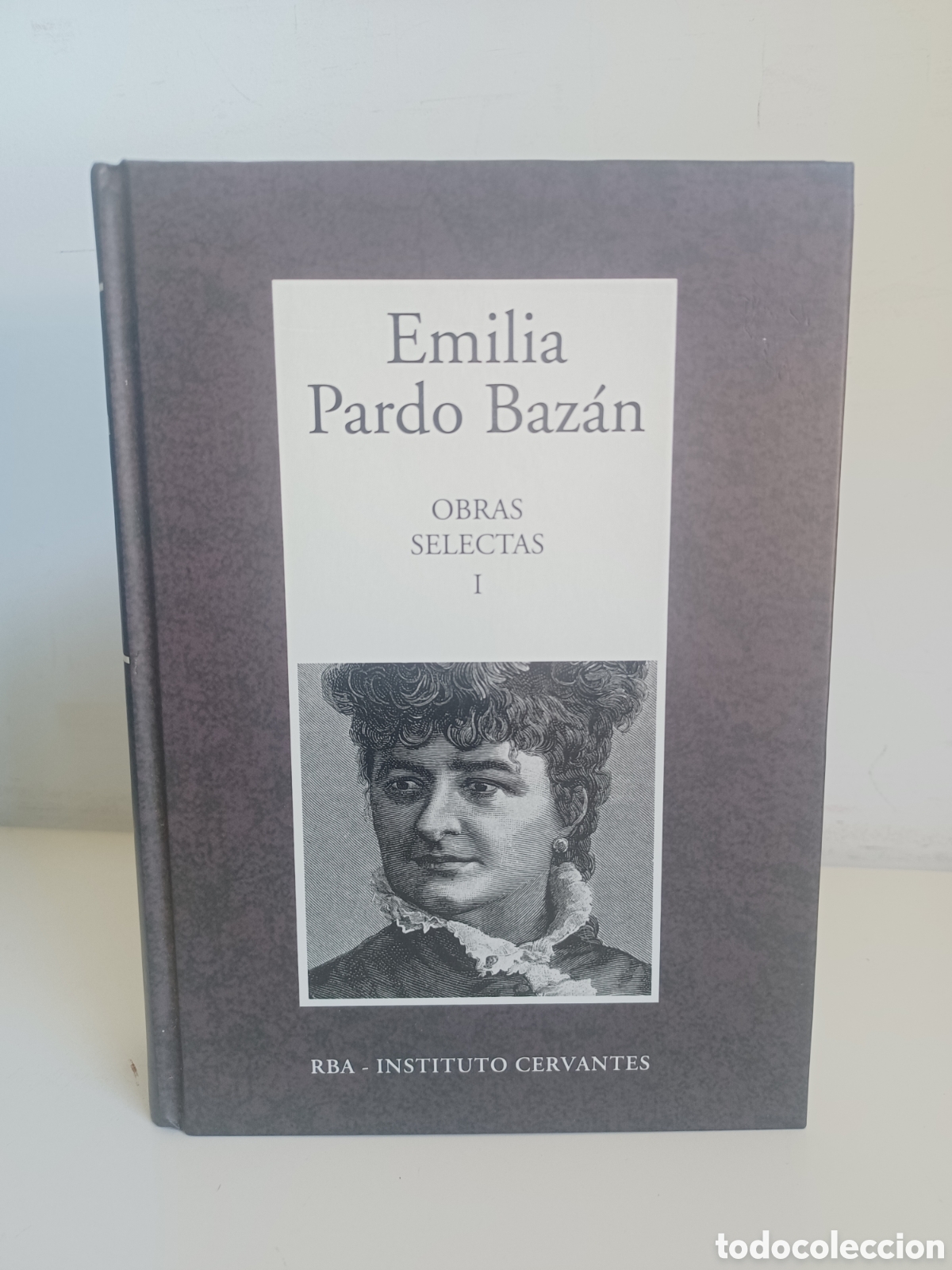 Libros de segunda mano: Emilia Pardo Baz&aacute;n. Obras selectas 1/ RBA, 2006