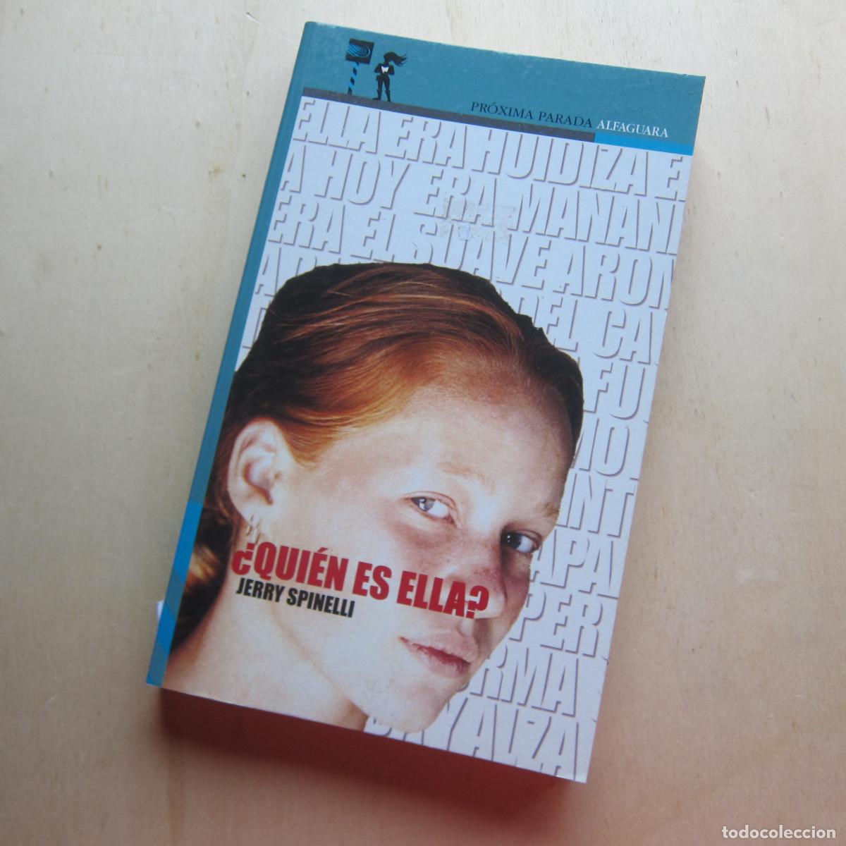 Libri di seconda mano: &iquest;QUI&Eacute;N ES ELLA? - JERRY SPINELLI (ALFAGUARA) JUVENIL