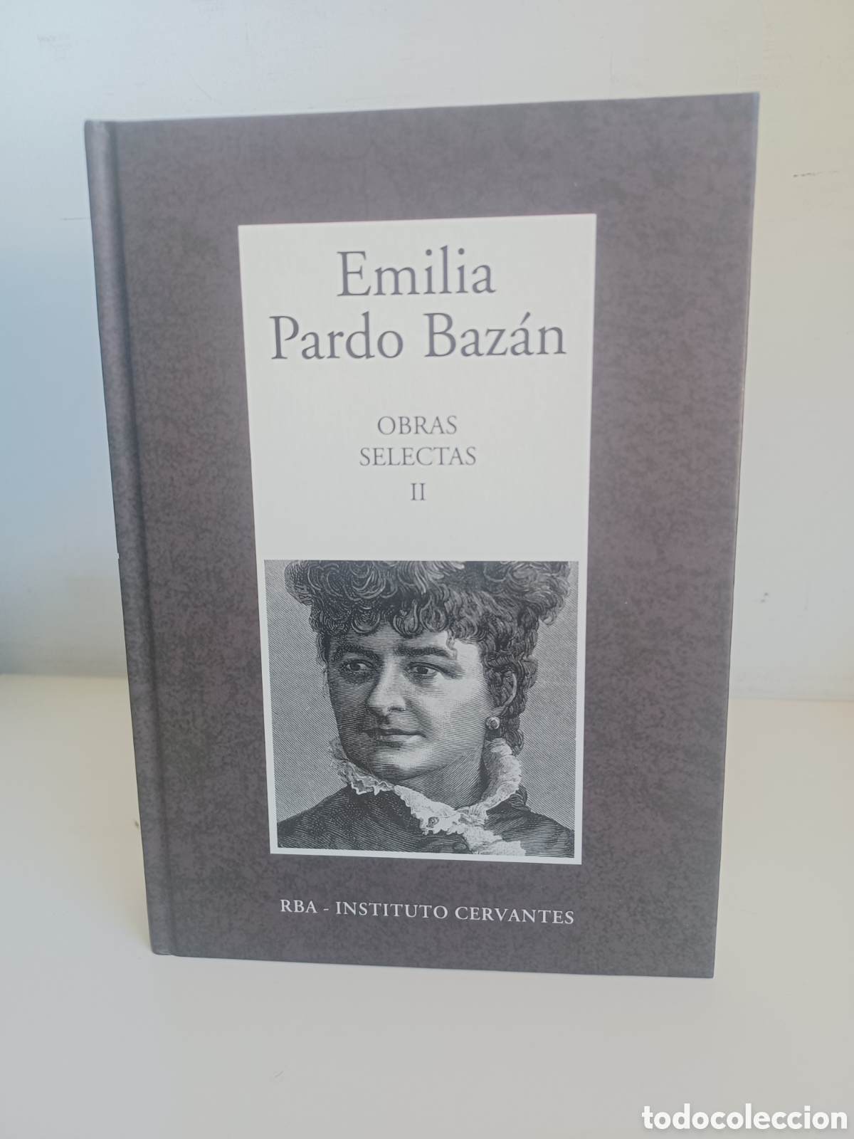 Livres d'occasion: Emilia Pardo Baz&aacute;n. Obras selectas 2/ RBA, 2006