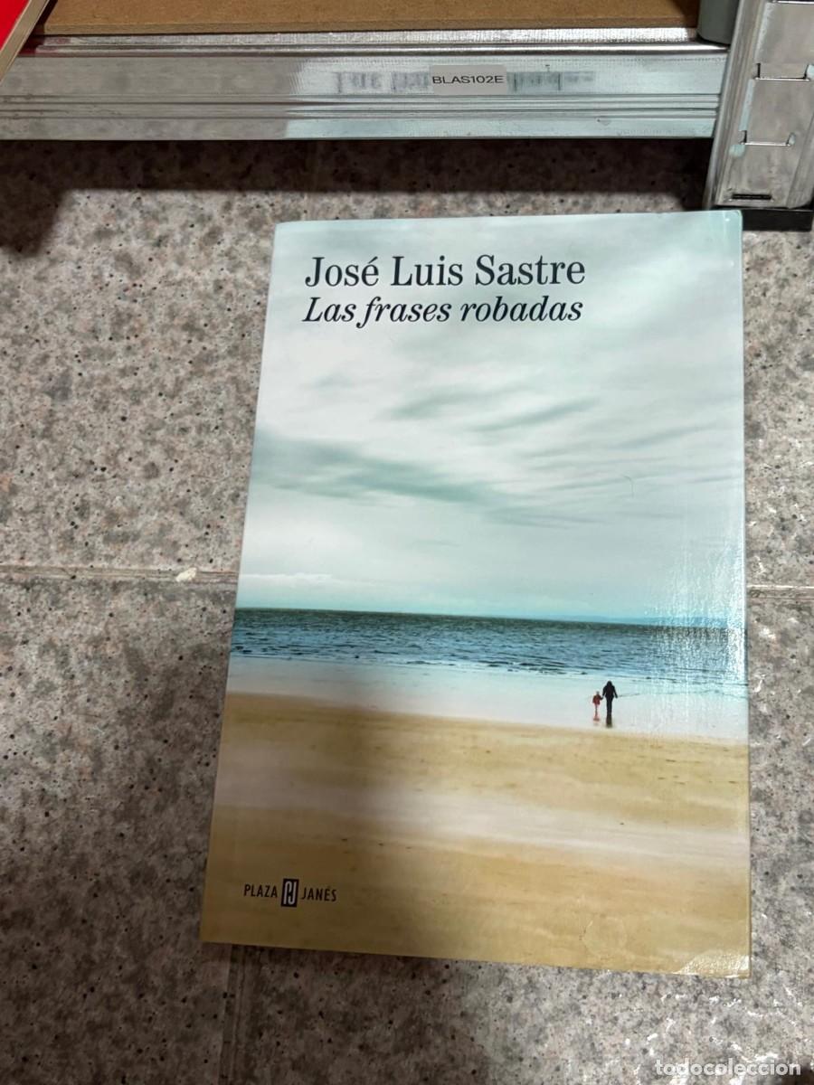 Libros de segunda mano: BLAS102E + Las frases robadas + Jos&eacute; Luis Sastre + Plaza & Jan&eacute;s