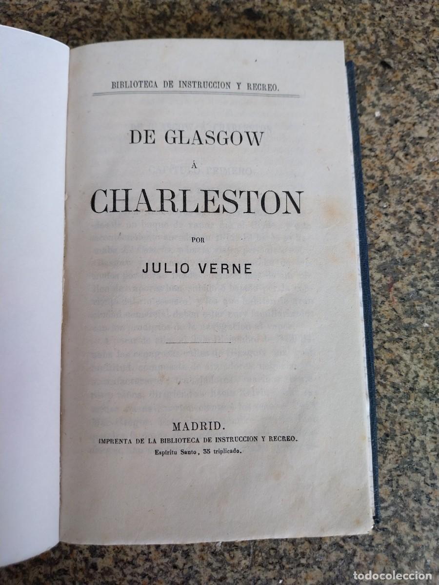 Libros de segunda mano: DE GLASGON A CHARLESTON -- JULIO VERNE -- BIBLIOTECA DE INSTRUCCION Y RECREO --