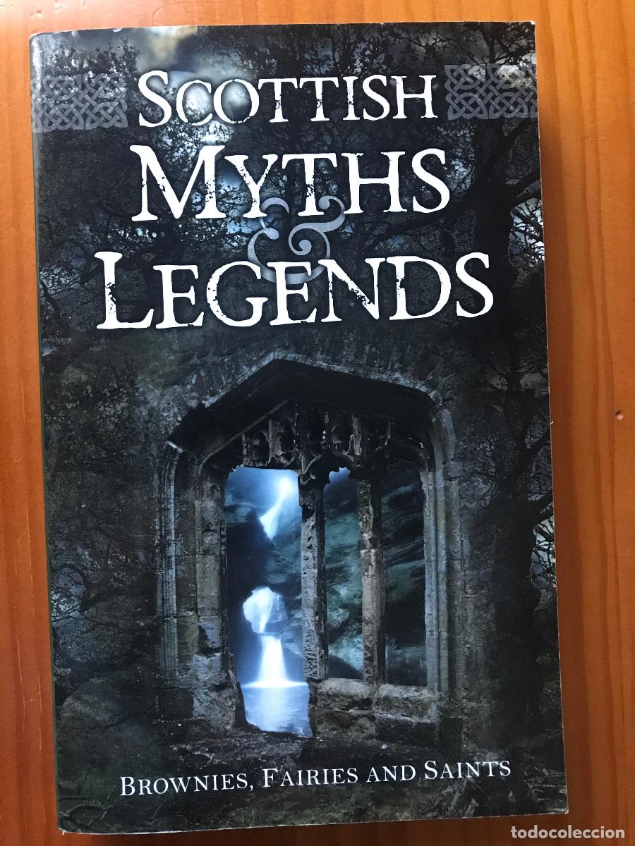 Libros de segunda mano: Scottish myths & legends. Brownies, fairies and saints. Lomond
