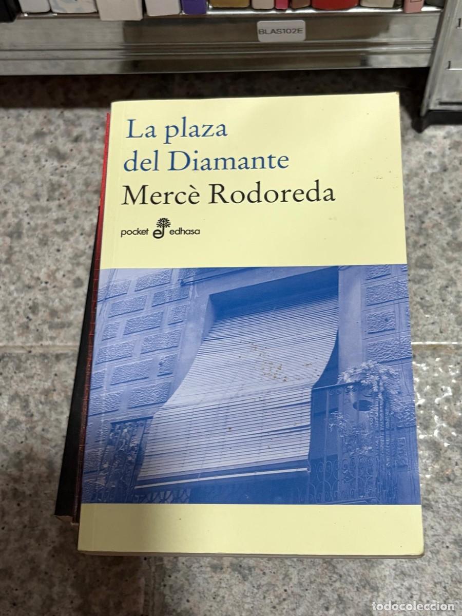 Libros de segunda mano: BLAS102E &mdash; La plaza del Diamante &mdash; Merc&egrave; Rodoreda &mdash; Pocket Edhasa
