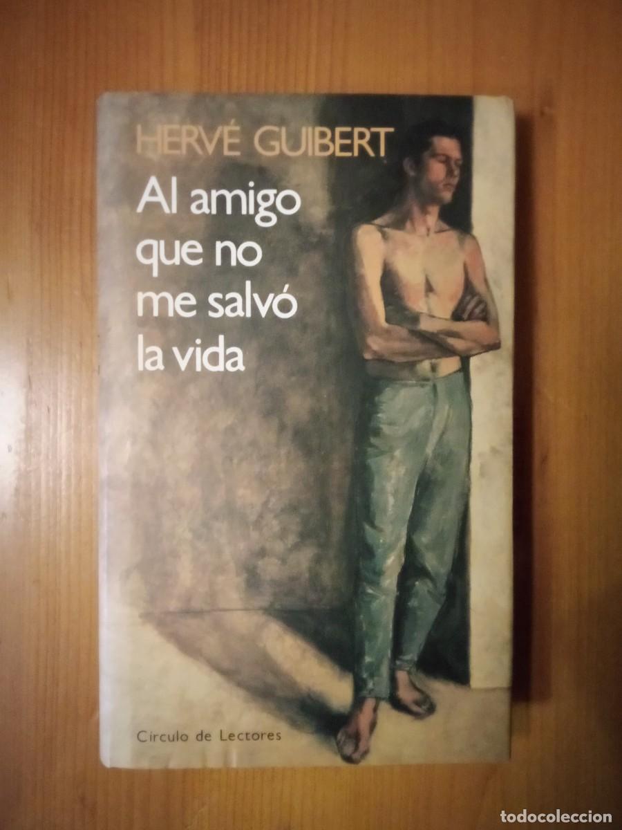 Libros de segunda mano: AL AMIGO QUE NO ME SALVO LA VIDA