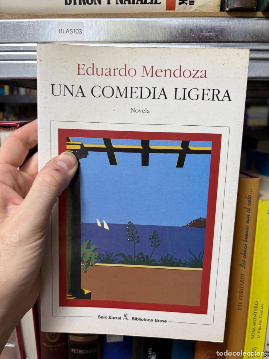 Livres d'occasion: BLAS103 &mdash; Eduardo Mendoza &mdash; Una comedia ligera &mdash; Seix Barral