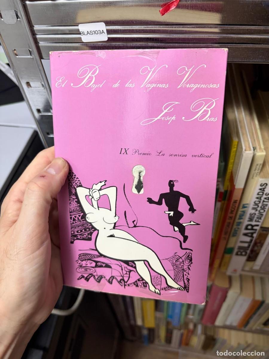 Libros de segunda mano: BLAS103A &mdash; Josep Bras &mdash; El Pajel de las Vaginas Voraginosas