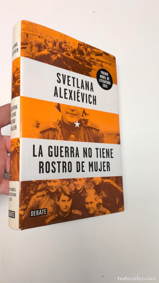 Livres d'occasion: La guerra no tiene rostro de mujer - Svetlana Alexi&eacute;vich