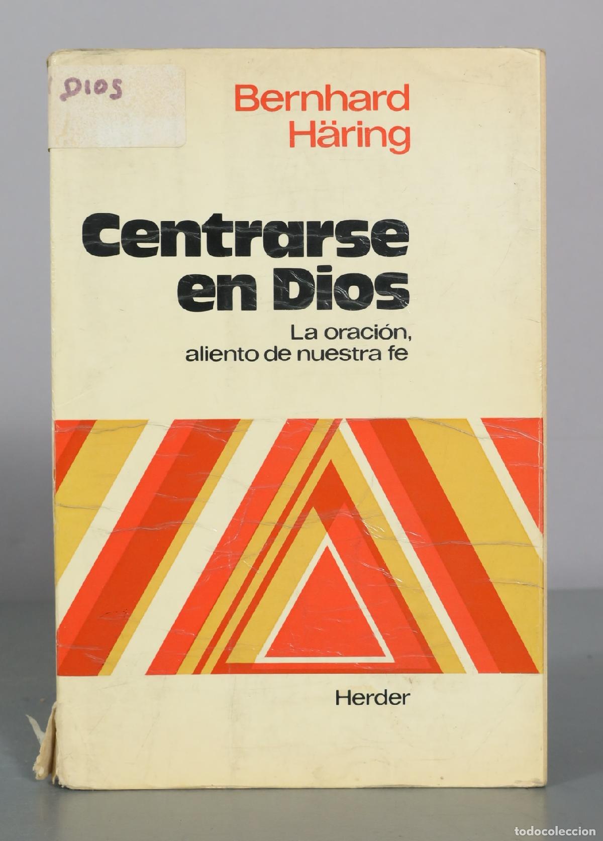 Libros de segunda mano: Centrarse en Dios - Bernhard H&auml;ring - Herder