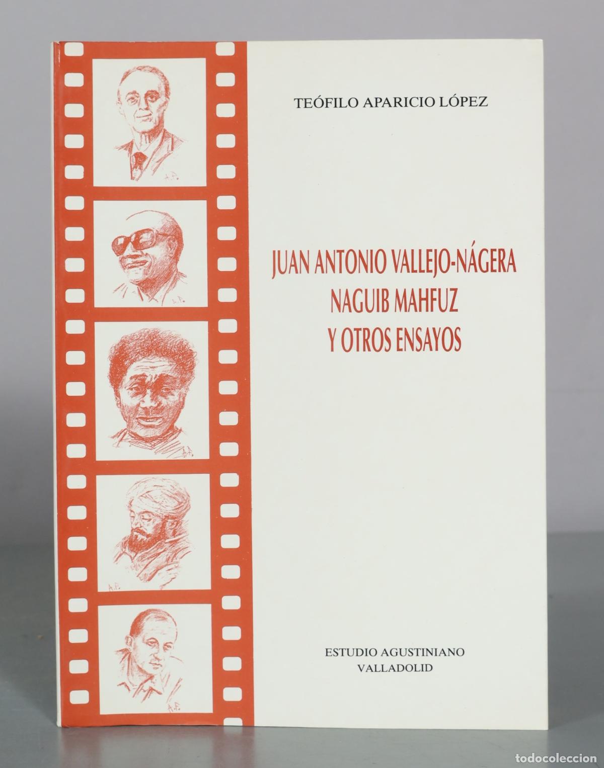 Libros de segunda mano: Juan Antonio Vallejo-N&aacute;gera, Naguib Mahfuz y otros ensayos - Te&oacute;filo Aparicio L&oacute;pez - Estudio