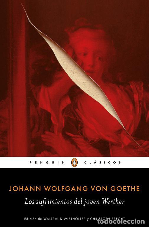 Gebrauchte B&uuml;cher: Los sufrimientos del joven Werther. - Goethe, Johann Wolfgang.