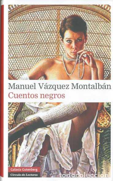 Libros de segunda mano: Cuentos negros. - V&aacute;zquez Montalb&aacute;n, Manuel.