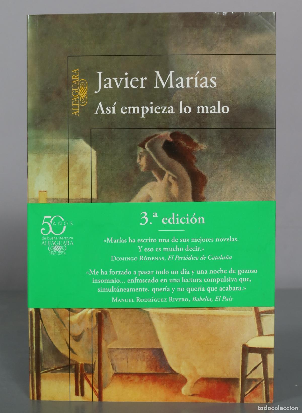 Libros de segunda mano: As&iacute; empieza lo malo - Javier Mar&iacute;as - 3.a edici&oacute;n - Alfaguara