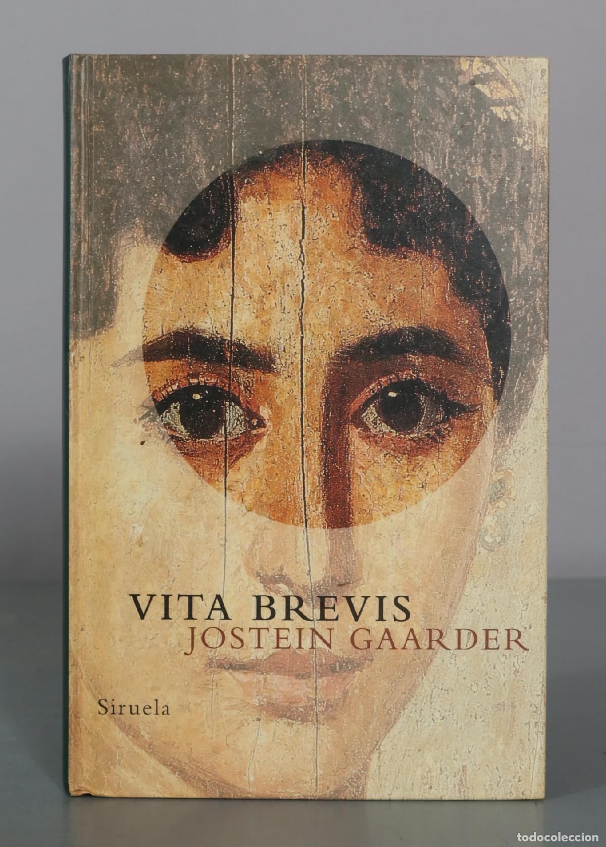 Libros de segunda mano: Vita Brevis - Jostein Gaarder - Siruela