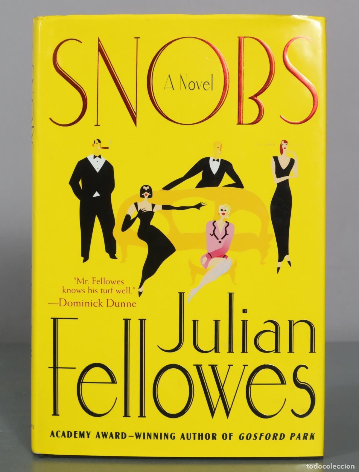 Livres d'occasion: Snobs - Julian Fellowes