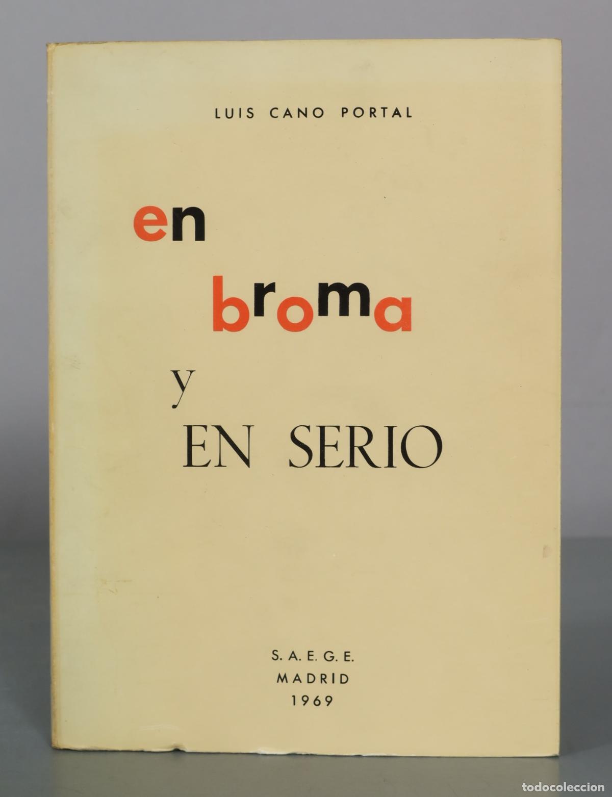 Libros de segunda mano: En broma y en serio - Luis Cano Portal - S. A. E. G. E.