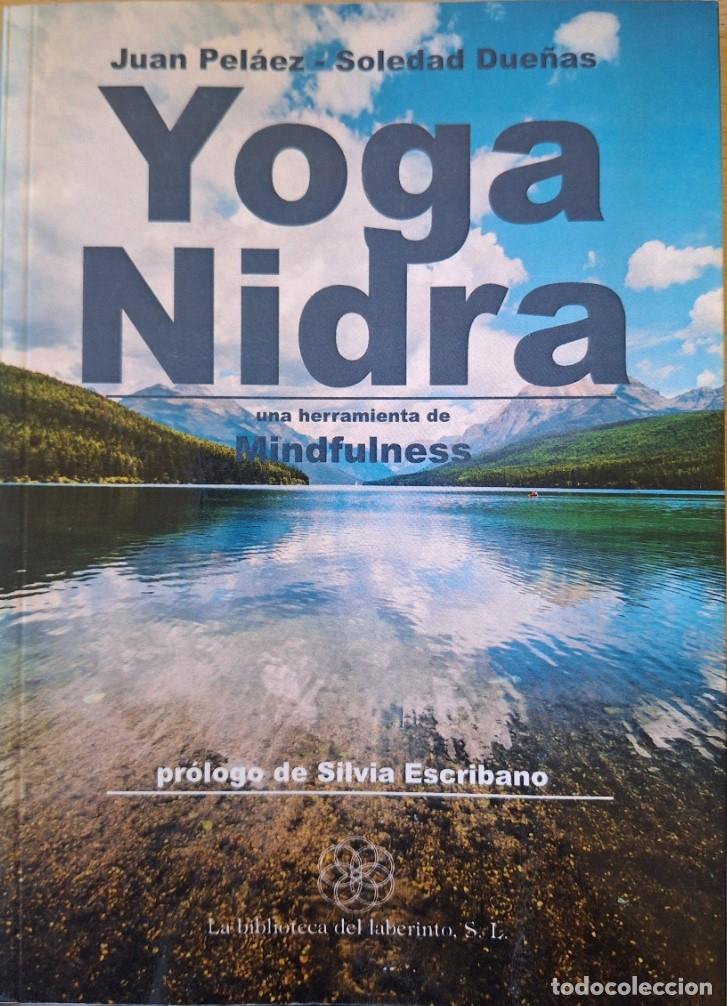 Libri di seconda mano: YOGA NIDRA. UNA HERRAMIENTA DE MINDFULNESS. - PELAEZ/DUE&Ntilde;AS, Juan/Soledad.