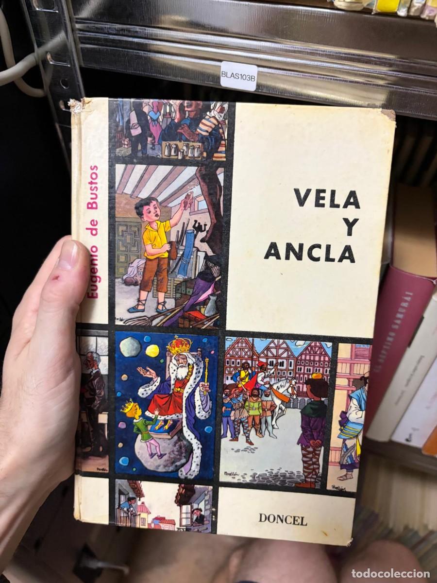 Libri di seconda mano: BLAS103B + Eugenio de Bustos + Vela y ancla + Doncel