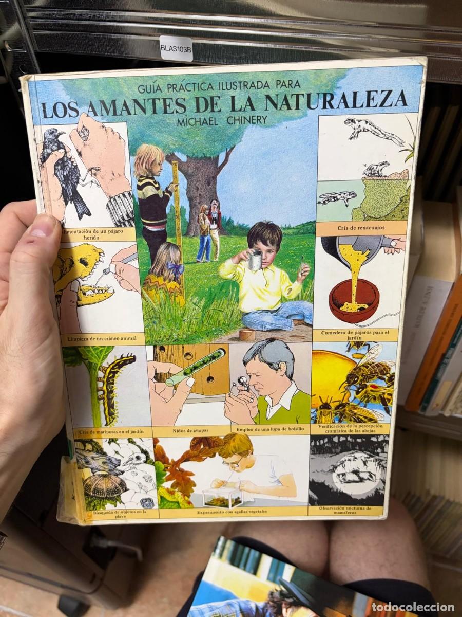 Libri di seconda mano: BLAS103B + Michael Chinery + Los amantes de la naturaleza
