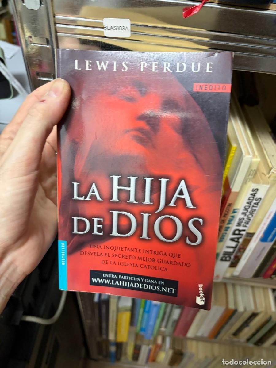 Libros de segunda mano: BLAS103A &mdash; La hija de Dios: Una inquietante intriga que desvela el secreto mejor guardado de la Igle