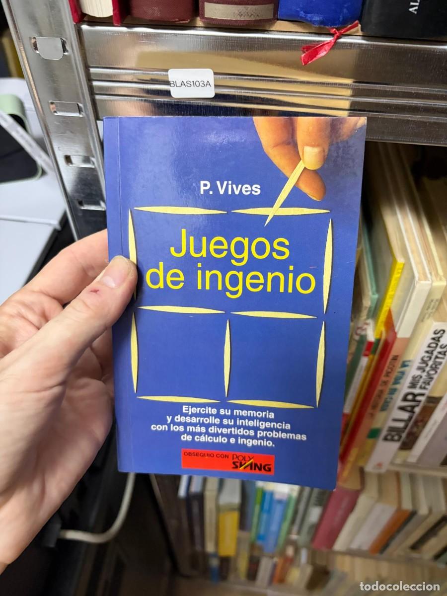 Libros de segunda mano: BLAS103A &mdash; Juegos de ingenio &mdash; P. Vives &mdash; -