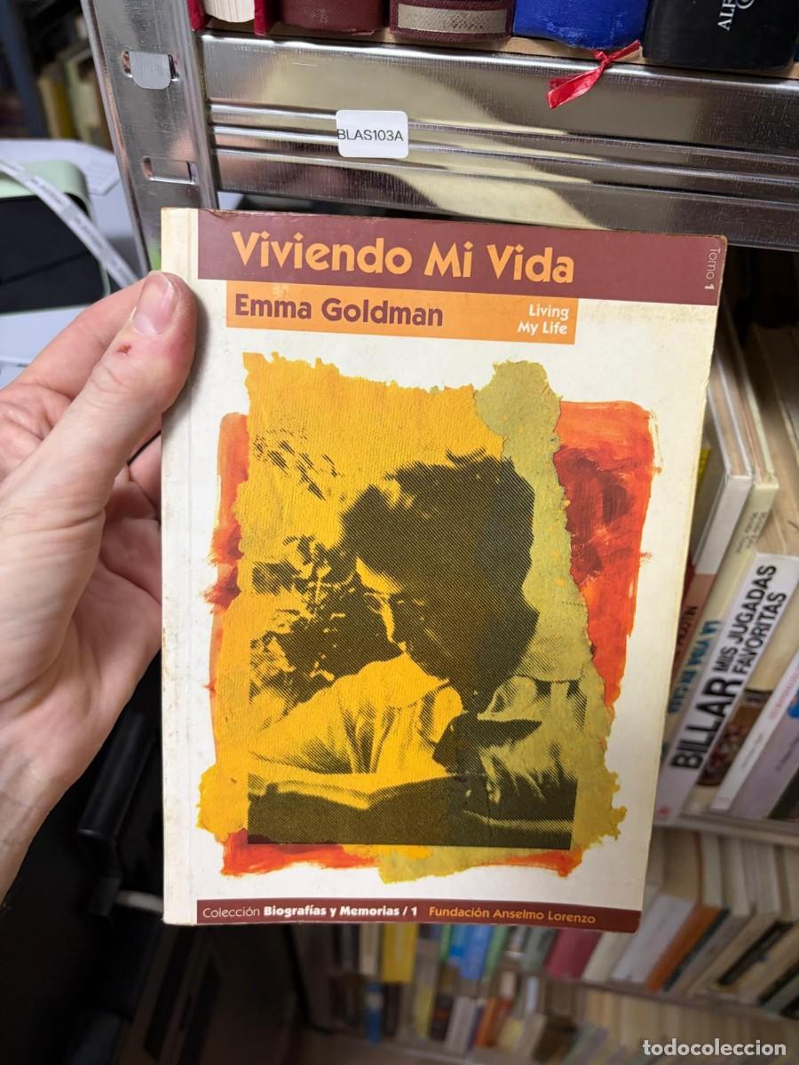 Libros de segunda mano: BLAS103A &mdash; Viviendo Mi Vida &mdash; Emma Goldman &mdash; Fundaci&oacute;n Anselmo Lorenzo