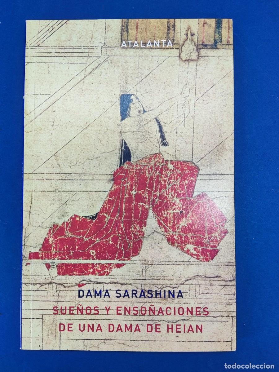 Libros de segunda mano: SUE&Ntilde;OS Y ENSO&Ntilde;ACIONES DE UNA DAMA DE HEIAN / DAMA SARASHINA / 2008. ATALANTA