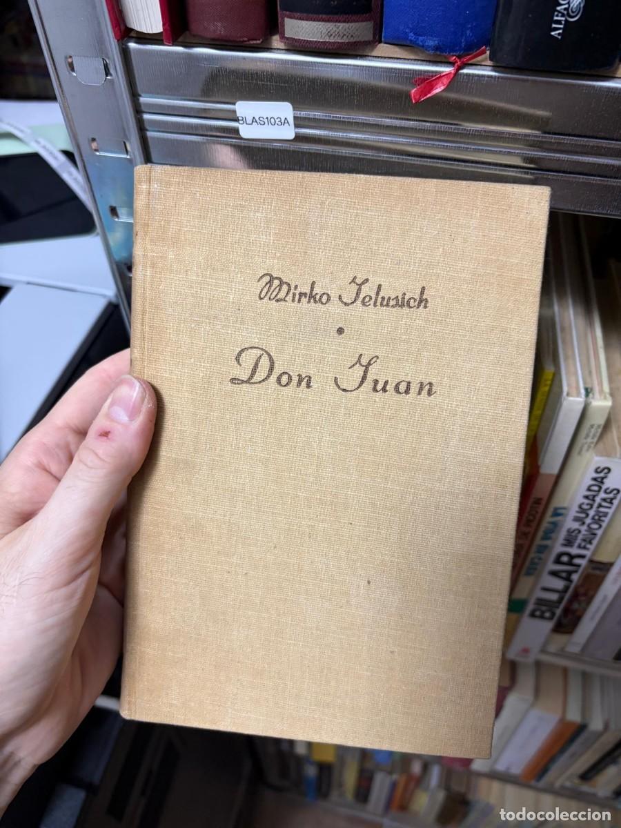 Libros de segunda mano: BLAS103A &mdash; Don Juan &mdash; Mirko Jelusich