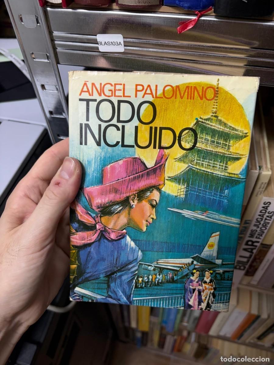Libros de segunda mano: BLAS103A &mdash; Todo incluido &mdash; &Aacute;ngel Palomino