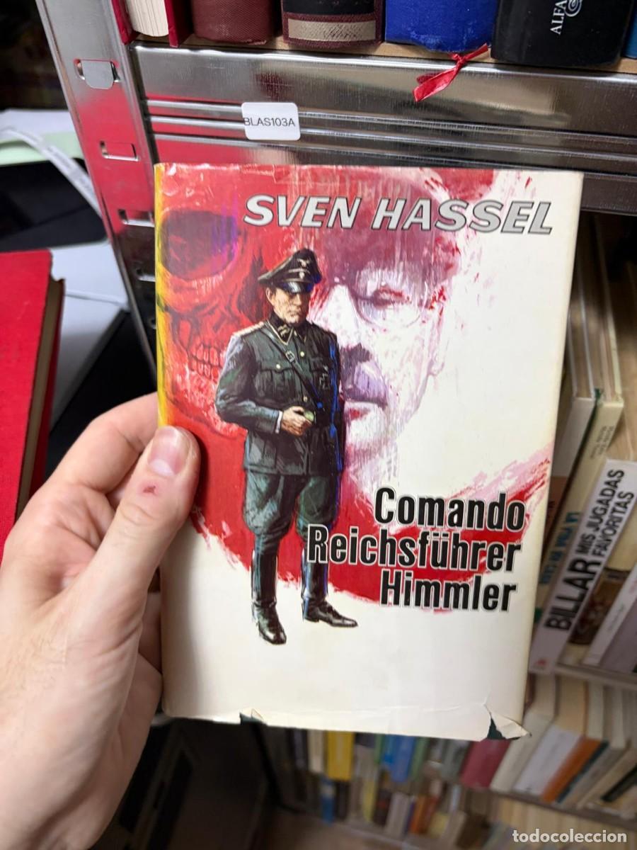 Libros de segunda mano: BLAS103A &mdash; Comando Reichsf&uuml;hrer Himmler &mdash; Sven Hassel