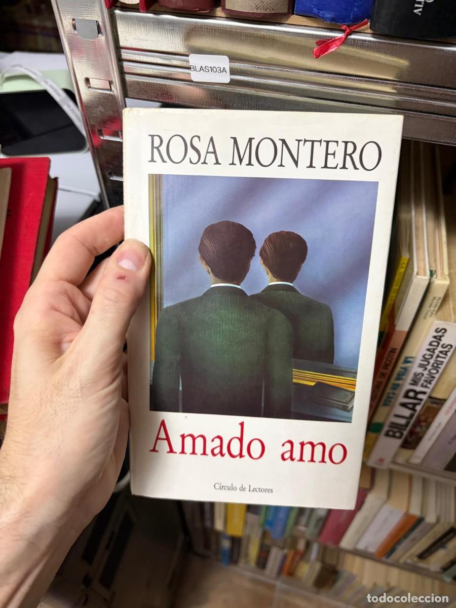 Libros de segunda mano: BLAS103A &mdash; Amado amo &mdash; Rosa Montero &mdash; C&iacute;rculo de Lectores