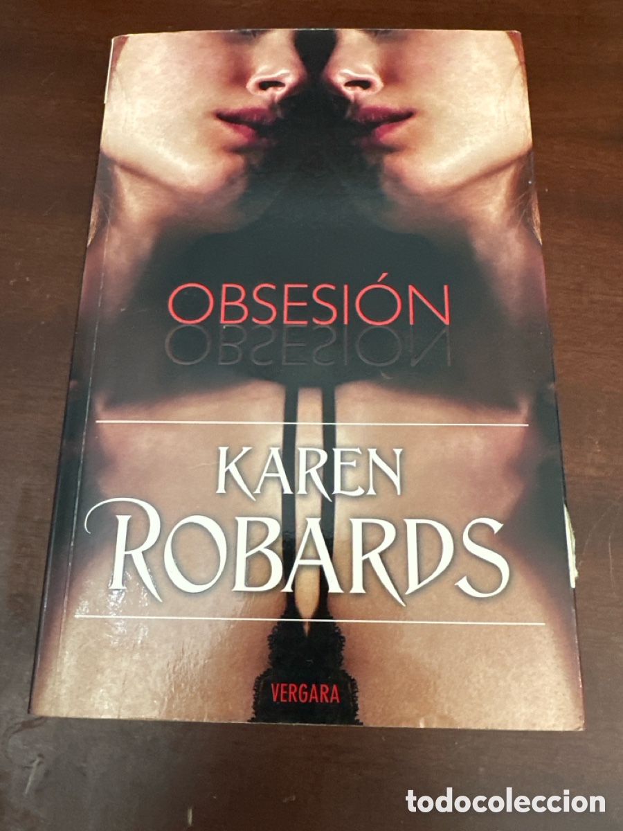 Libros de segunda mano: OBSESION. KAREN ROBARDS. VERGARA.
